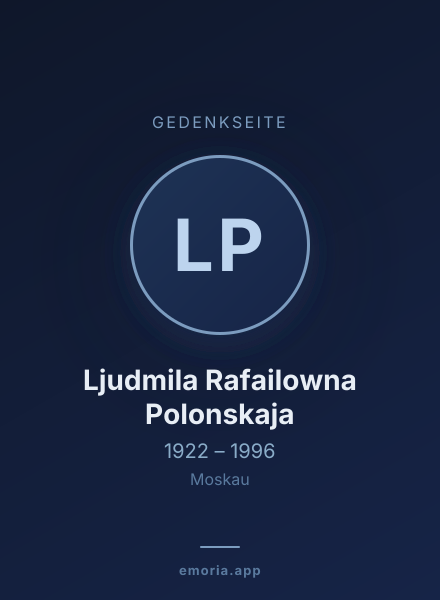 Gedenkportrait von Ljudmila Rafailowna Polonskaja