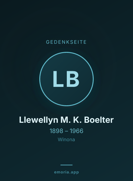 Gedenkportrait von Llewellyn M. K. Boelter