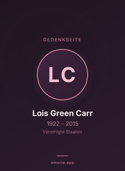 Gedenkportrait von Lois Green Carr