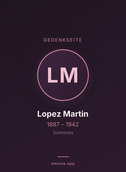Gedenkportrait von Lopez Martin