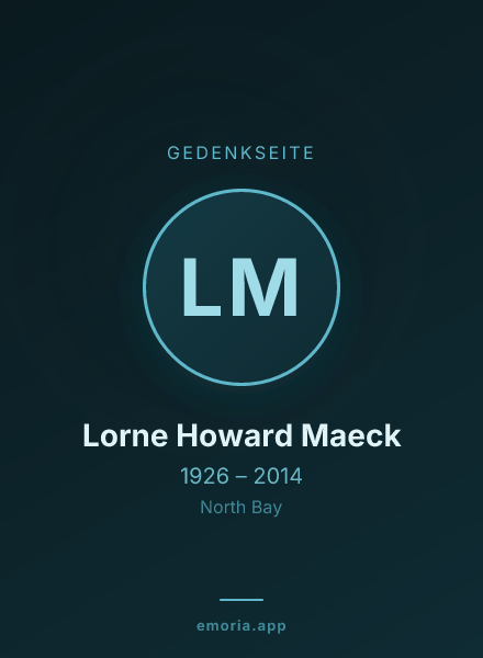 Gedenkportrait von Lorne Howard Maeck
