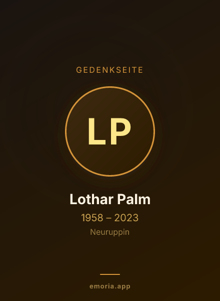 Gedenkportrait von Lothar Palm