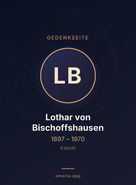 Gedenkportrait von Lothar von Bischoffshausen