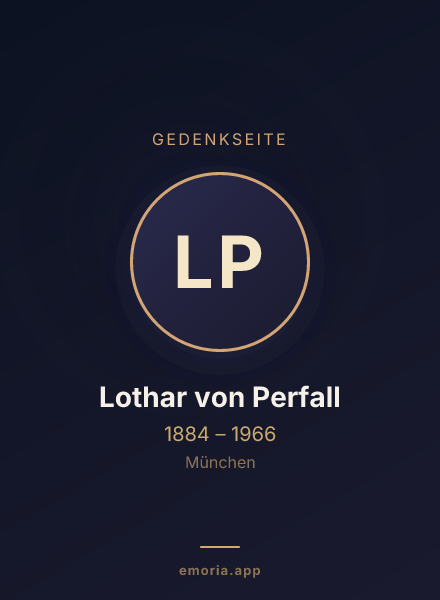 Gedenkportrait von Lothar von Perfall