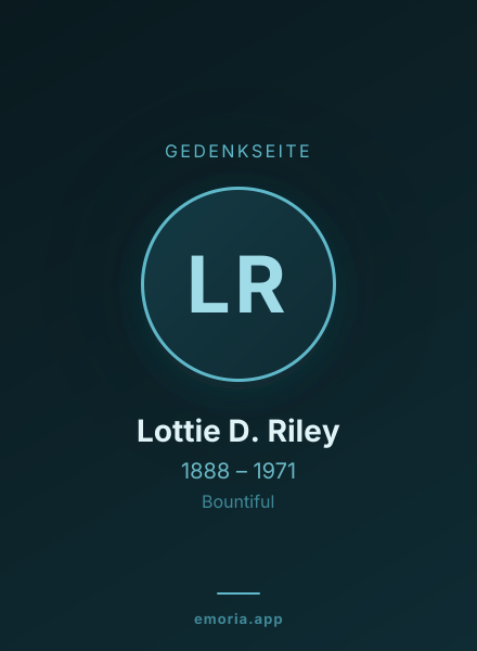 Gedenkportrait von Lottie D. Riley