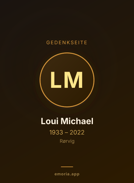 Gedenkportrait von Loui Michael