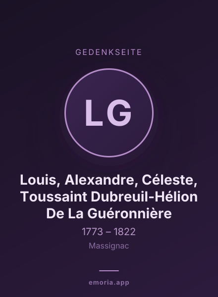 Gedenkportrait von Louis, Alexandre, Céleste, Toussaint Dubreuil-Hélion De La Guéronnière