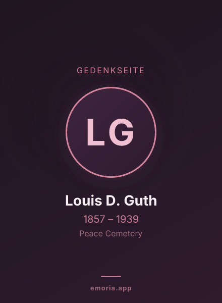Gedenkportrait von Louis D. Guth