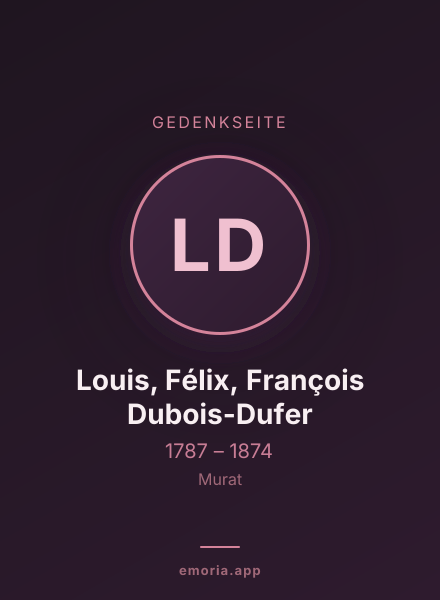 Gedenkportrait von Louis, Félix, François Dubois-Dufer