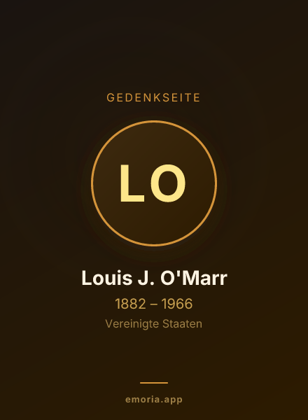 Gedenkportrait von Louis J. O'Marr