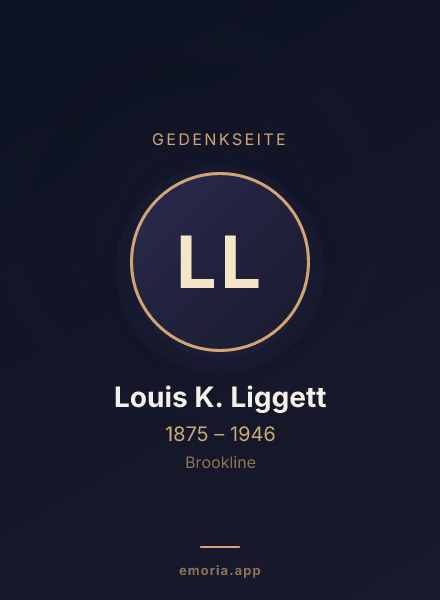 Gedenkportrait von Louis K. Liggett