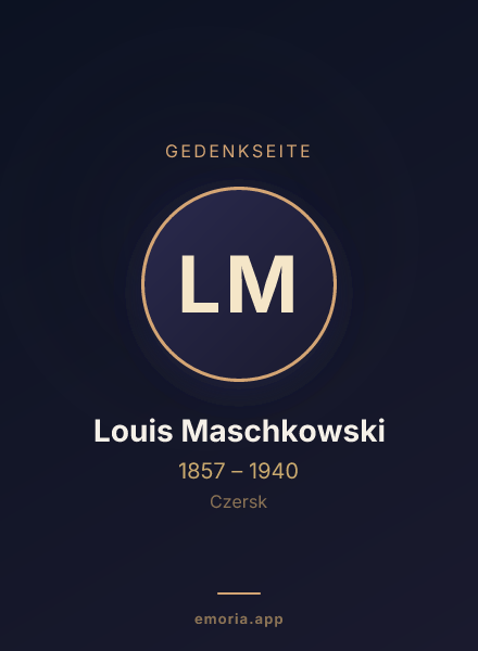 Gedenkportrait von Louis Maschkowski