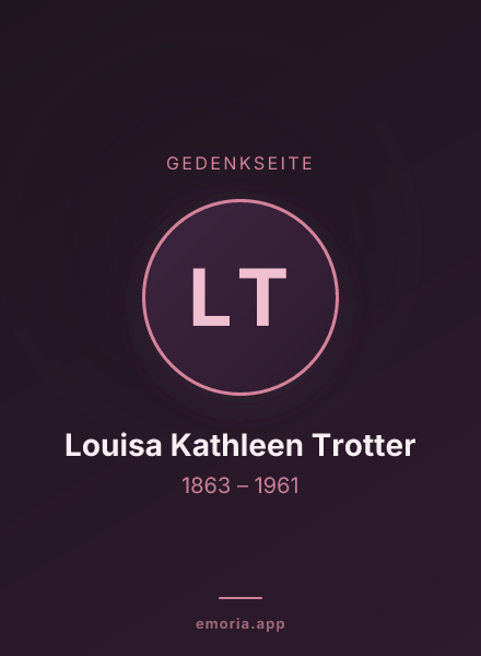 Gedenkportrait von Louisa Kathleen Trotter