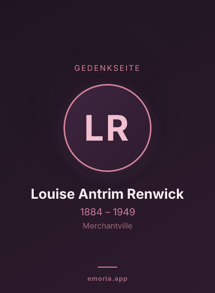 Gedenkportrait von Louise Antrim Renwick