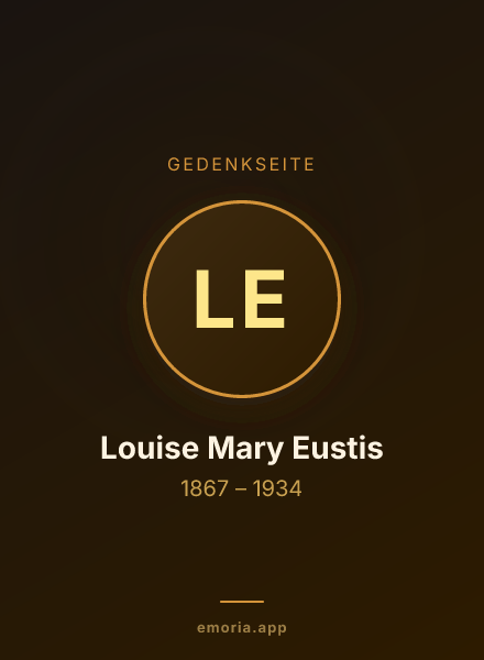 Gedenkportrait von Louise Mary Eustis