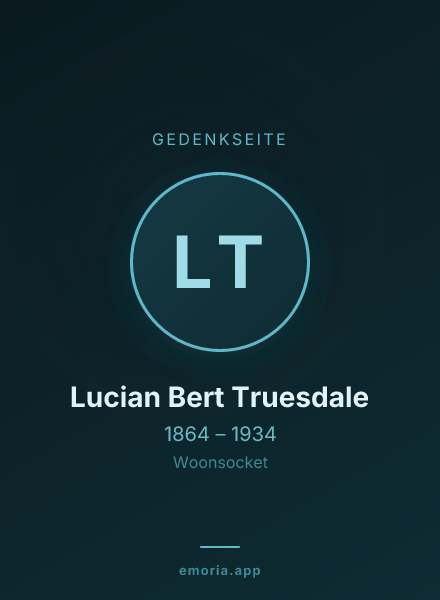 Gedenkportrait von Lucian Bert Truesdale