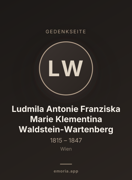 Gedenkportrait von Ludmila Antonie Franziska Marie Klementina Waldstein-Wartenberg