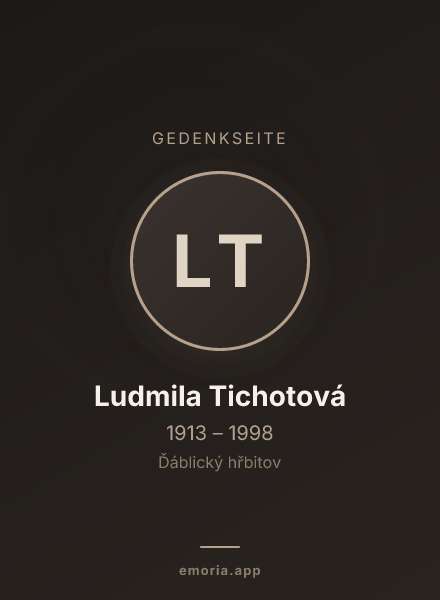 Gedenkportrait von Ludmila Tichotová