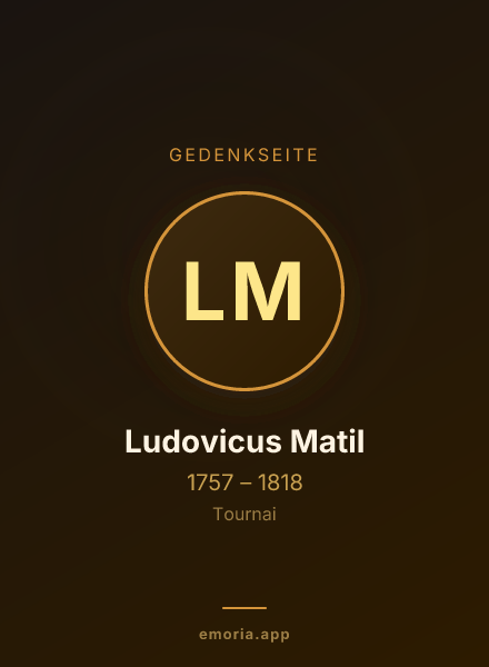 Gedenkportrait von Ludovicus Matil