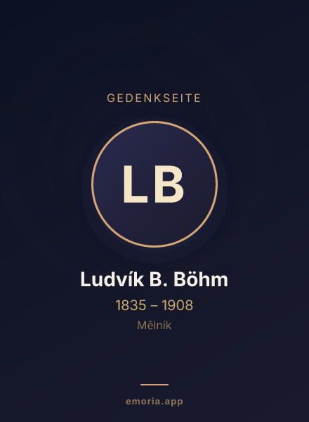 Gedenkportrait von Ludvík B. Böhm