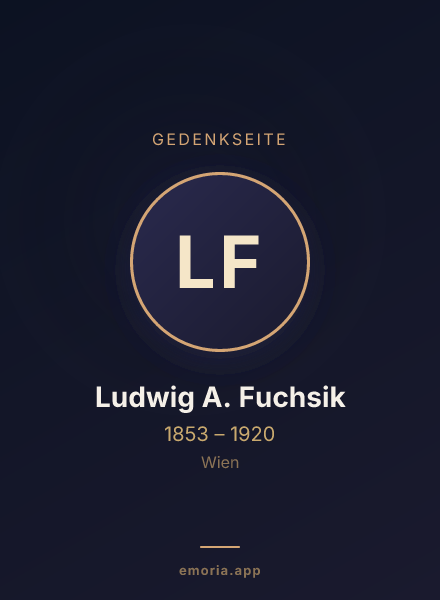 Gedenkportrait von Ludwig A. Fuchsik