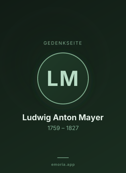 Gedenkportrait von Ludwig Anton Mayer