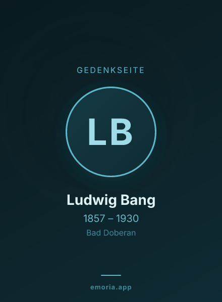 Gedenkportrait von Ludwig Bang