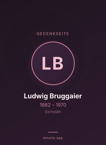 Gedenkportrait von Ludwig Bruggaier