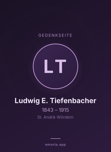 Gedenkportrait von Ludwig E. Tiefenbacher