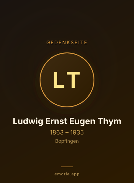 Gedenkportrait von Ludwig Ernst Eugen Thym