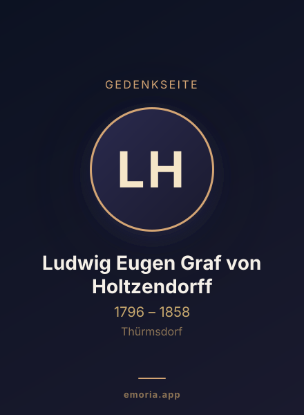 Gedenkportrait von Ludwig Eugen Graf von Holtzendorff