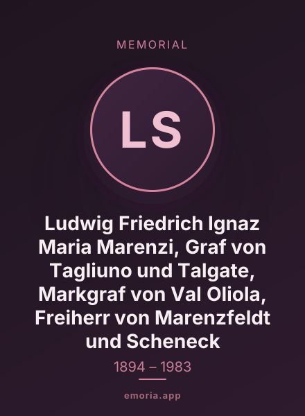 Memorial portrait of Ludwig Friedrich Ignaz Maria Marenzi, Graf von Tagliuno und Talgate, Markgraf von Val Oliola, Freiherr von Marenzfeldt und Scheneck