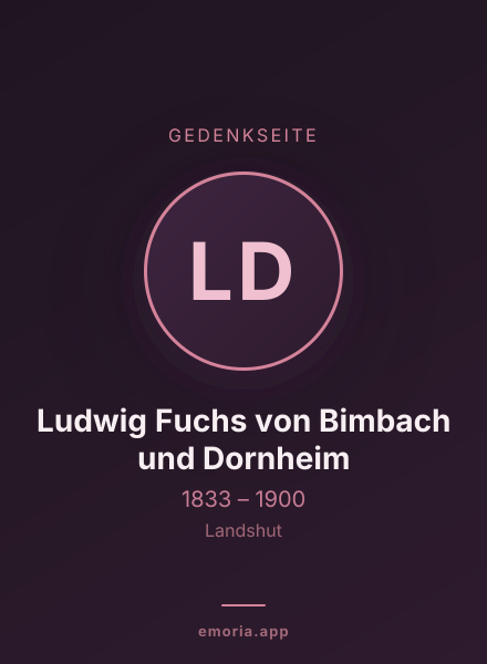 Gedenkportrait von Ludwig Fuchs von Bimbach und Dornheim