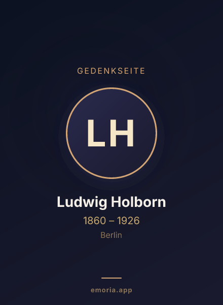 Gedenkportrait von Ludwig Holborn
