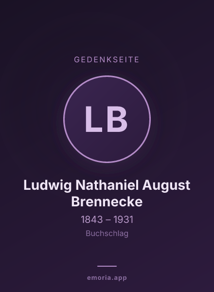 Gedenkportrait von Ludwig Nathaniel August Brennecke
