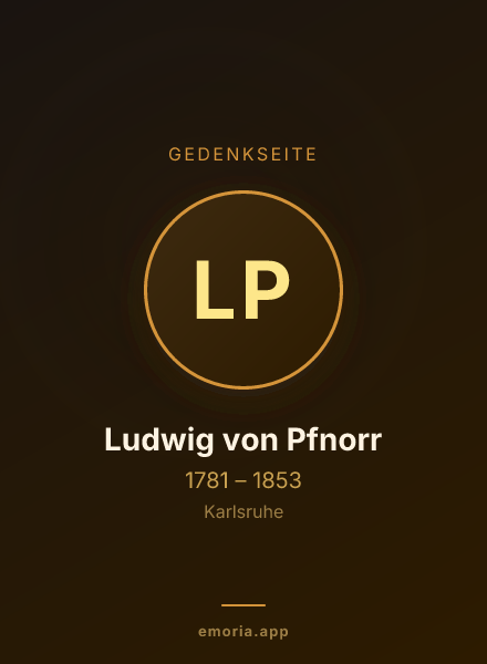 Gedenkportrait von Ludwig von Pfnorr