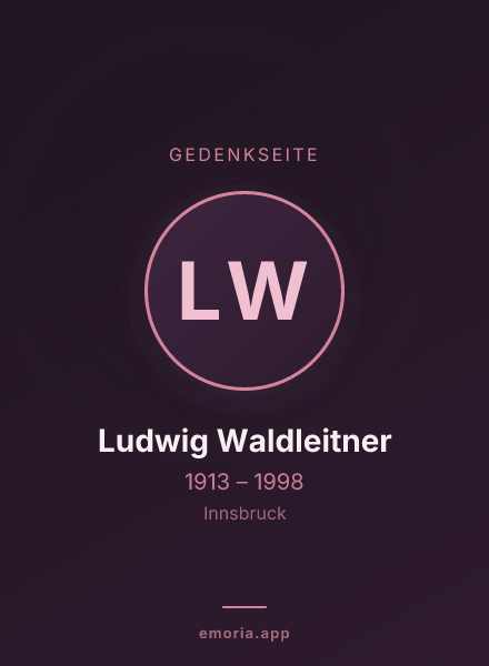 Gedenkportrait von Ludwig Waldleitner