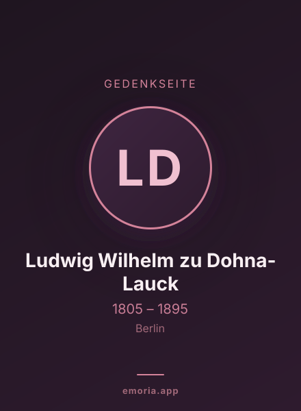 Gedenkportrait von Ludwig Wilhelm zu Dohna-Lauck