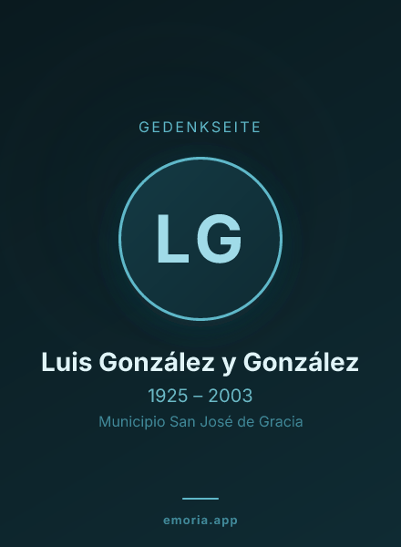 Gedenkportrait von Luis González y González