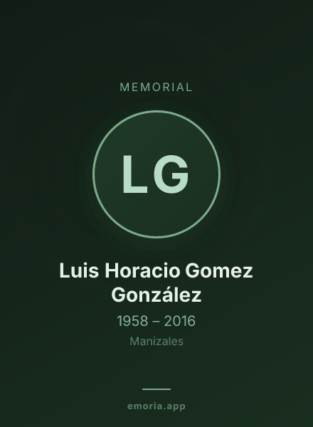 Memorial portrait of Luis Horacio Gomez González