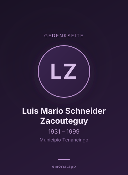 Gedenkportrait von Luis Mario Schneider Zacouteguy