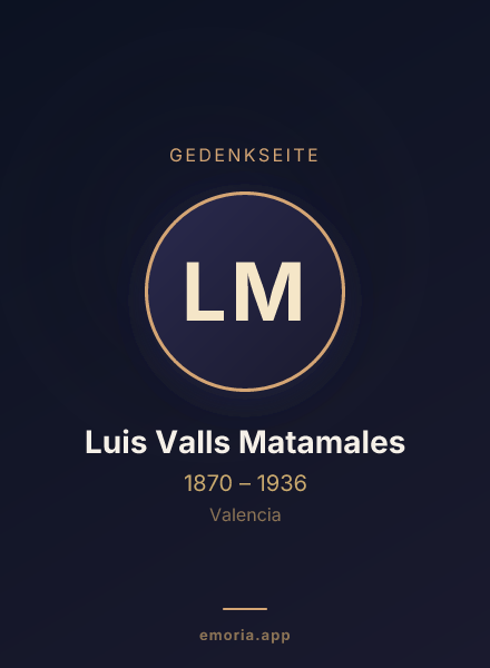 Gedenkportrait von Luis Valls Matamales