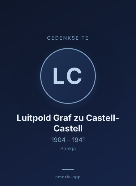 Gedenkportrait von Luitpold Graf zu Castell-Castell