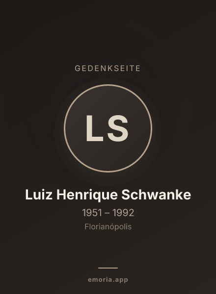 Gedenkportrait von Luiz Henrique Schwanke