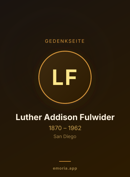 Gedenkportrait von Luther Addison Fulwider