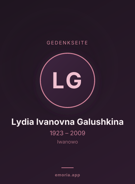 Gedenkportrait von Lydia Ivanovna Galushkina