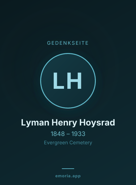 Gedenkportrait von Lyman Henry Hoysrad