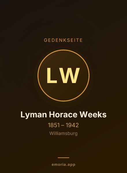 Gedenkportrait von Lyman Horace Weeks