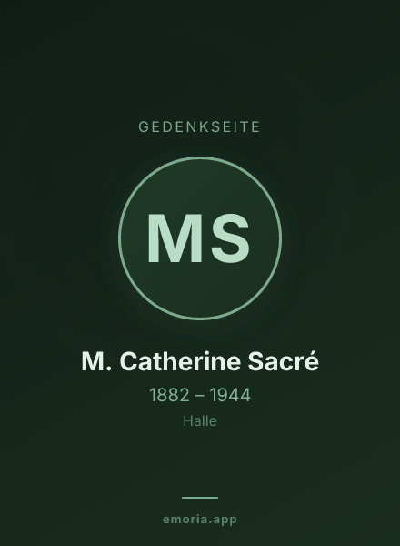 Gedenkportrait von M. Catherine Sacré