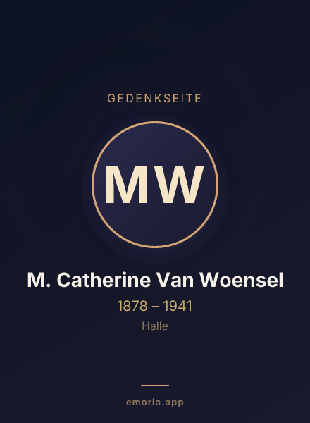 Gedenkportrait von M. Catherine Van Woensel